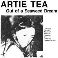 Artie Tea - Out Of A Seaweed Dream ryhmässä Pop-Rock @ Bengans Skivbutik AB (5572631)