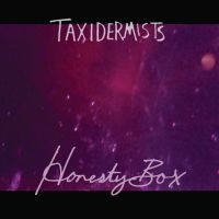 Taxidermists - Honesty Box ryhmässä Pop-Rock @ Bengans Skivbutik AB (5572746)