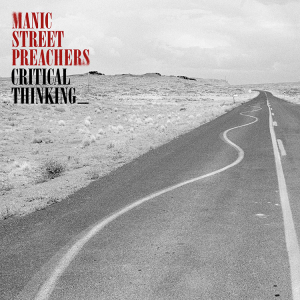 Manic Street Preachers - Critical Thinking (Vinyl) ryhmässä VINYYLI / Kommande / Pop-Rock @ Bengans Skivbutik AB (5572791)