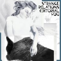 Strange Relations - Editorial You (Clear Vinyl) ryhmässä VINYYLI @ Bengans Skivbutik AB (5572894)