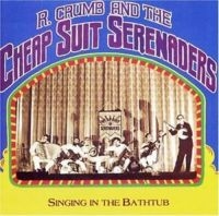 Crumb Robert & Cheap Suit Serenade - Singing In The Bathtub ryhmässä CD / Blues @ Bengans Skivbutik AB (5572991)