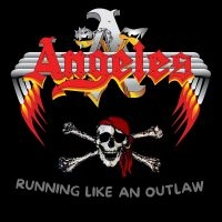 Angeles - Running Like An Outlaw ryhmässä CD / Pop-Rock @ Bengans Skivbutik AB (5573103)