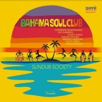 Bahama Soul Club - Sundub Society ryhmässä CD / Pop-Rock @ Bengans Skivbutik AB (5573136)