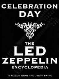 Led Zeppelin Encyclopedia - Celebration Day ryhmässä Pokkarikirjat @ Bengans Skivbutik AB (5573156)