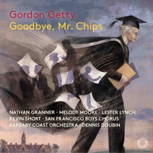 San Francisco Boys Chorus Barbary - Gordon Getty: Goodbye, Mr. Chips ryhmässä Musiikki / SACD / Kommande / Klassiskt @ Bengans Skivbutik AB (5573217)