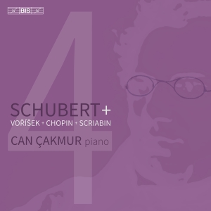 Can Cakmur - Schubert + Vorisek + Chopin + Scria ryhmässä Musiikki / SACD / Kommande / Klassiskt @ Bengans Skivbutik AB (5573247)