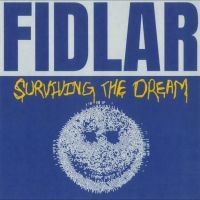 Fidlar - Surviving The Dream ryhmässä VINYYLI / Kommande / Pop-Rock @ Bengans Skivbutik AB (5573318)