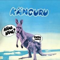 Guru Guru - Känguru ryhmässä VINYYLI / Kommande / Pop-Rock @ Bengans Skivbutik AB (5573324)