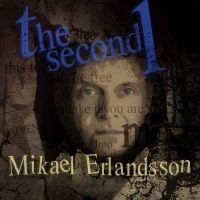 Erlandsson Mikael - Second 1 The ryhmässä CD / Kommande / Hårdrock @ Bengans Skivbutik AB (5573391)