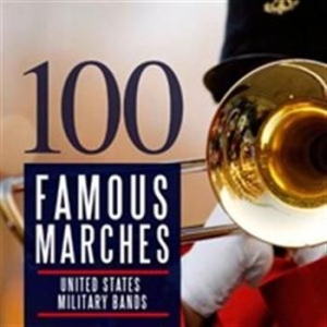 Various Artists - 100 Famous Marches ryhmässä Externt_Lager / Naxoslager @ Bengans Skivbutik AB (557351)