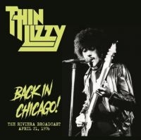 Thin Lizzy - Back In Chicago (Pink Vinyl) ryhmässä VINYYLI / Hårdrock @ Bengans Skivbutik AB (5573567)