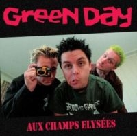 Green Day - Aux Champs Elysees ryhmässä VINYYLI / Pop-Rock @ Bengans Skivbutik AB (5573575)