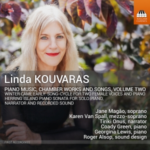 Linda Kouvaras - Piano Music Chamber Works & Songs, ryhmässä CD / Kommande / Klassiskt @ Bengans Skivbutik AB (5573652)