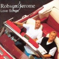 Robson And Jerome - Love Songs ryhmässä CD / Pop-Rock @ Bengans Skivbutik AB (5573689)