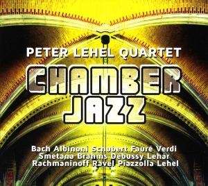 Peter Lehel Quartet - Chamber Jazz ryhmässä CD / Jazz @ Bengans Skivbutik AB (5573781)