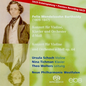 Ursula Schoch Nina Tichman Neue P - Felix Mendelssohn: Concerto For Vio ryhmässä Musiikki / SACD / Klassiskt @ Bengans Skivbutik AB (5573847)