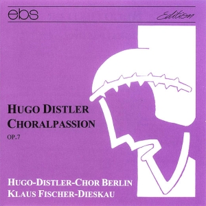 Klaus Fischer-Dieskau Hugo-Distler - Hugo Distler: Choralpassion Op. 7 ryhmässä ME SUOSITTELEMME / Joululahjavinkki: CD @ Bengans Skivbutik AB (5573863)