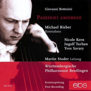 Michael Rieber - Giovanni Bottesini - Passioni Amoro ryhmässä ME SUOSITTELEMME / Joululahjavinkki: CD @ Bengans Skivbutik AB (5573865)