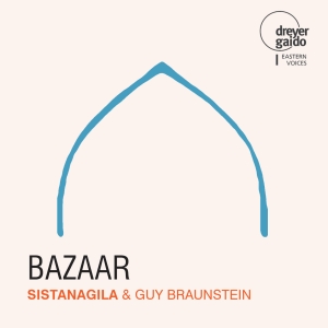 Sistanagila & Guy Braunstein - Bazaar ryhmässä CD / World Music @ Bengans Skivbutik AB (5573905)