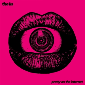 The K's - Pretty On The Internet ryhmässä VINYYLI / Kommande / Pop-Rock @ Bengans Skivbutik AB (5573982)