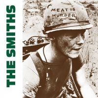 The Smiths - Meat Is Murder ryhmässä ME SUOSITTELEMME / Perjantain julkaisut / Perjantai, joulukuu 6, 2024 @ Bengans Skivbutik AB (5574061)