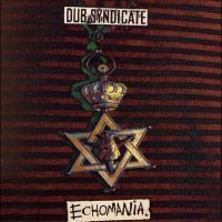 Dub Syndicate - Echomania ryhmässä VINYYLI / Kommande / Reggae @ Bengans Skivbutik AB (5574078)