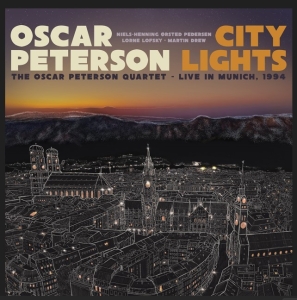 Oscar Peterson Quartet - City Lights – Live In Munich, 1994 ryhmässä CD / Nyheter / Jazz @ Bengans Skivbutik AB (5574117)