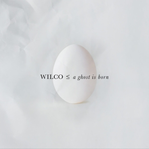 Wilco - A Ghost Is Born (20th Anniversary expanded 2CD edition) ryhmässä CD / Kommande / Pop-Rock @ Bengans Skivbutik AB (5574141)