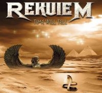 Rekuiem - Time Will Tell ryhmässä CD / Hårdrock @ Bengans Skivbutik AB (5574164)