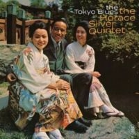 Silver Horace Quintet The - The Tokyo Blues ryhmässä ME SUOSITTELEMME / Perjantain julkaisut / Perjantai 29 marraskuuta 2024 @ Bengans Skivbutik AB (5574186)