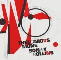 Monk Thelonious & Sonny Rollins - Thelonious Monk & Sonny Rollins ryhmässä ME SUOSITTELEMME / Perjantain julkaisut / Perjantai 29 marraskuuta 2024 @ Bengans Skivbutik AB (5574195)