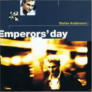 Stefan Andersson - Emperors Day ryhmässä Minishops / Stefan Andersson @ Bengans Skivbutik AB (557425)