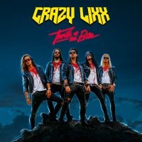 Crazy Lixx - Thrill Of The Bite ryhmässä CD / Kommande / Hårdrock @ Bengans Skivbutik AB (5574255)