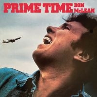 Mclean Don - Prime Time (Remastered) ryhmässä VINYYLI / Kommande / Svensk Folkmusik @ Bengans Skivbutik AB (5574272)