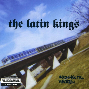 The Latin Kings - Välkommen Till Förorten (2Nd Edition) ryhmässä VINYYLI / Kommande / Hip Hop-Rap @ Bengans Skivbutik AB (5574341)