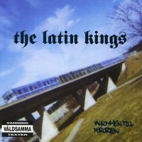 The Latin Kings - Välkommen Till Förorten ryhmässä ME SUOSITTELEMME / Perjantain julkaisut / 2025-01-10 @ Bengans Skivbutik AB (5574341)