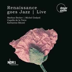 Markus Becker & Michel Godard - Renaissance Goes Jazz ryhmässä CD / Jazz @ Bengans Skivbutik AB (5574429)