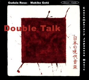 Gudula Rosa & Makiko Goto - Double Talk - Japanese Contemporary ryhmässä ME SUOSITTELEMME / Joululahjavinkki: CD @ Bengans Skivbutik AB (5574442)