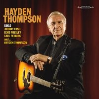 Hayden Thompson - Sings Johnny Cash, Elvis Presley, C ryhmässä CD / Kommande / Pop-Rock @ Bengans Skivbutik AB (5574500)