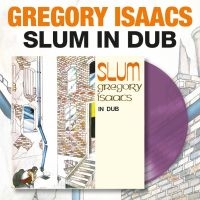 Isaacs Gregory - Slum In Dub (Transparent Purple Vin ryhmässä VINYYLI / Kommande / Reggae @ Bengans Skivbutik AB (5574502)