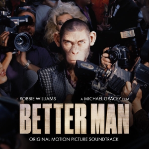 Williams Robbie - Better Man (Original Motion Picture Soundtrack) ryhmässä ME SUOSITTELEMME / Perjantain julkaisut / 2025-01-17 @ Bengans Skivbutik AB (5574544)