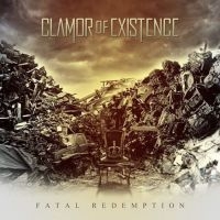 Clamor Of Existence - Fatal Redemption ryhmässä ME SUOSITTELEMME / Startsida - CD Nyheter & Kommande @ Bengans Skivbutik AB (5574579)