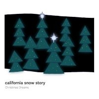 California Snow Story - Christmas Dreams ryhmässä ME SUOSITTELEMME / Perjantain julkaisut / Perjantai, joulukuu 6, 2024 @ Bengans Skivbutik AB (5574586)