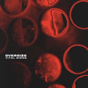 Oversize - Vital Signs ryhmässä VINYYLI / Kommande / Pop-Rock @ Bengans Skivbutik AB (5574614)