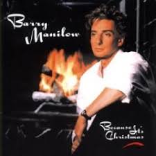 Barry Manilow - Because Its Christmas ryhmässä ME SUOSITTELEMME / Joululahjavinkki: CD @ Bengans Skivbutik AB (5574631)