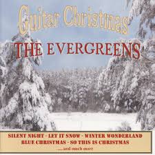 The Evergreens - Guitar Christmas ryhmässä ME SUOSITTELEMME / Joululahjavinkki: CD @ Bengans Skivbutik AB (5574635)