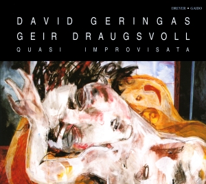 David Geringas & Geir Draugsvoll - Quasi Improvisata ryhmässä ME SUOSITTELEMME / Joululahjavinkki: CD @ Bengans Skivbutik AB (5574668)