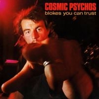 Cosmic Psychos - Blokes You Can Trust (Clear Blue Bl ryhmässä VINYYLI / Kommande / Pop-Rock @ Bengans Skivbutik AB (5574691)