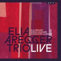 Elia Aregger Trio - Live ryhmässä CD / Kommande / Jazz @ Bengans Skivbutik AB (5574786)