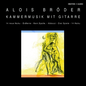 Alois Bröder - Chamber Music With Guitar ryhmässä CD @ Bengans Skivbutik AB (5574906)